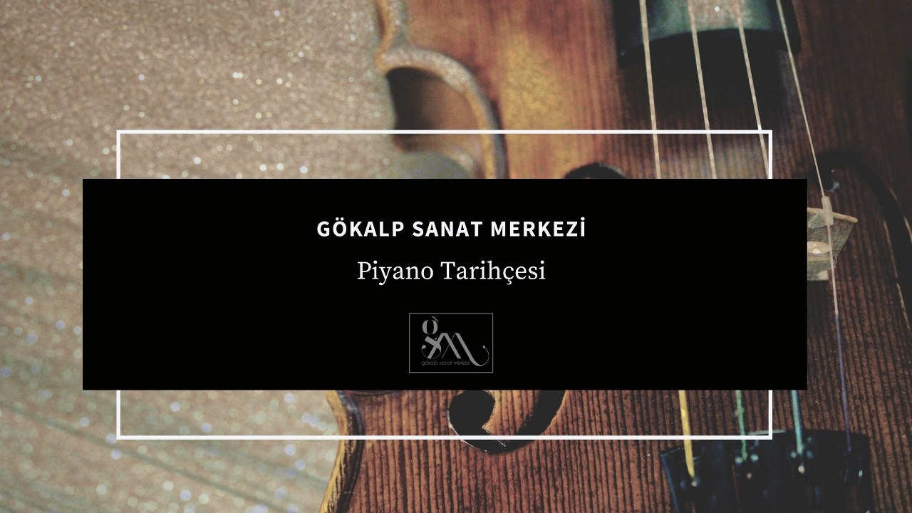 Piyano Tarihçesi